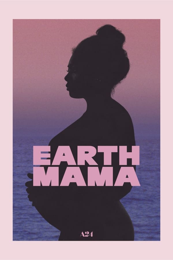 مشاهدة فيلم Earth Mama 2023 مترجم اون لاين