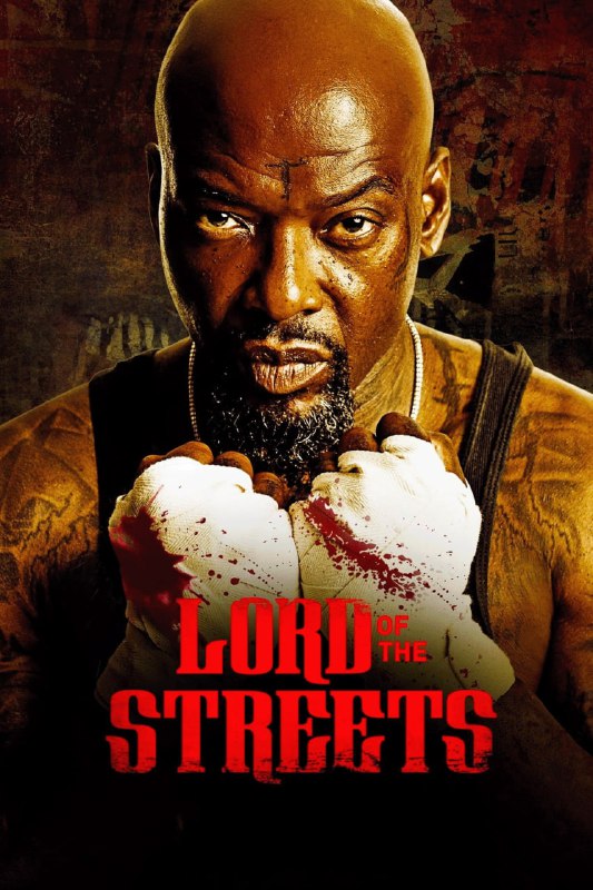مشاهدة فيلم Lord of the Streets 2022 مترجم اون لاين