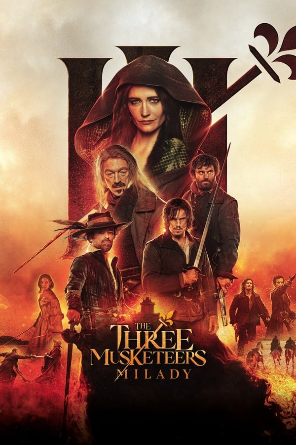 مشاهدة فيلم The Three Musketeers – Part II: Milady 2023 مترجم اون لاين
